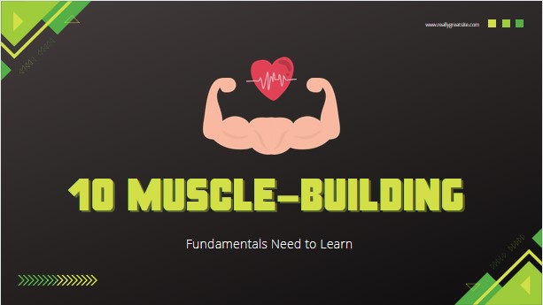 10 Muscle-Building Fundamentals You Need to Learn