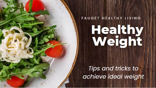Healthy Weight Week: Tips and tricks to achieve ideal weight