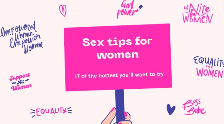 Sex tips for women: 17 of the hottest you'll want to try