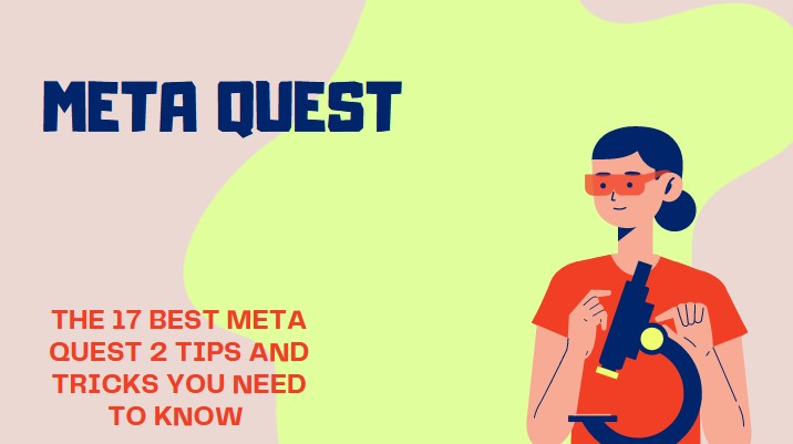 The 17 best Meta Quest 2 tips and tricks you need to know